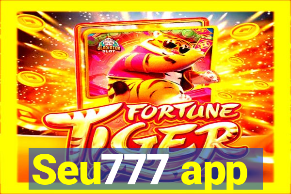 Seu777 app